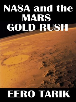 cover image of NASA and the Mars Gold Rush
